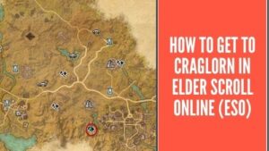 Quick Guide How To Get To Craglorn In Elder Scroll Online Eso