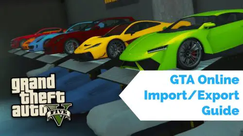 GTA 5 Online ImportExport Guide