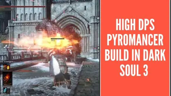 Pyromancer Build ds3